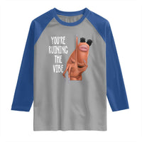 Funny Marcus Raglan Shirt You Are Ruining The Vibe Worm Meme - Wonder Print Shop