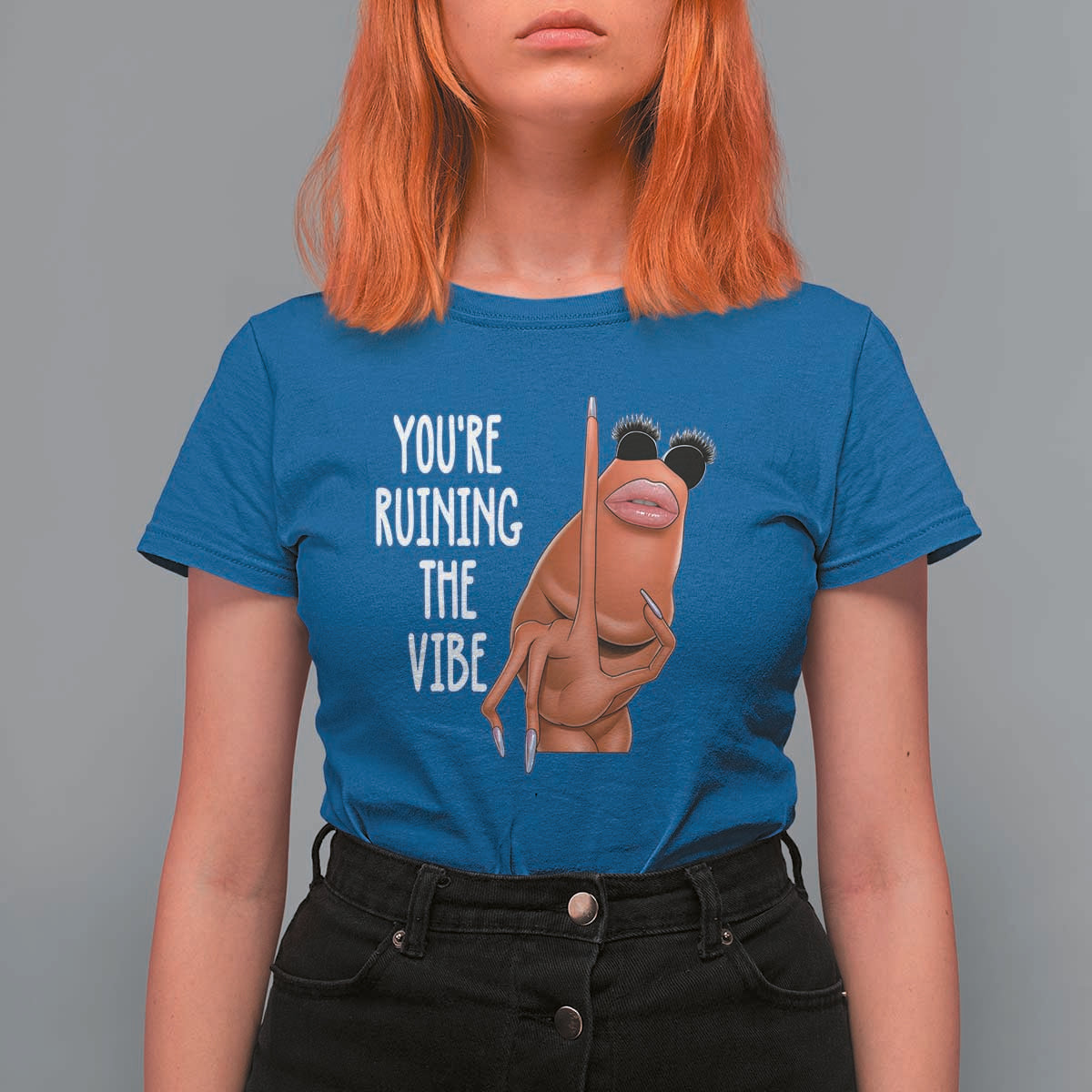 Funny Marcus T Shirt For Women You Are Ruining The Vibe Worm Meme - Wonder Print Shop