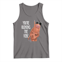 Funny Marcus Tank Top You Are Ruining The Vibe Worm Meme - Wonder Print Shop