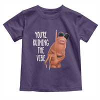 Funny Marcus Toddler T Shirt You Are Ruining The Vibe Worm Meme - Wonder Print Shop