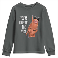 Funny Marcus Youth Sweatshirt You Are Ruining The Vibe Worm Meme - Wonder Print Shop