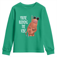 Funny Marcus Youth Sweatshirt You Are Ruining The Vibe Worm Meme - Wonder Print Shop
