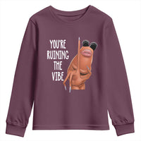 Funny Marcus Youth Sweatshirt You Are Ruining The Vibe Worm Meme - Wonder Print Shop