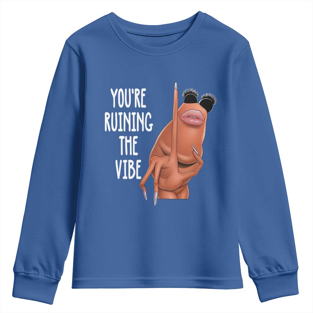 Funny Marcus Youth Sweatshirt You Are Ruining The Vibe Worm Meme - Wonder Print Shop