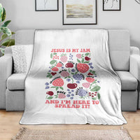 Jesus Is My Jam And I Am Here To Spread It Throw Blanket Christian Faith - Wonder Print Shop