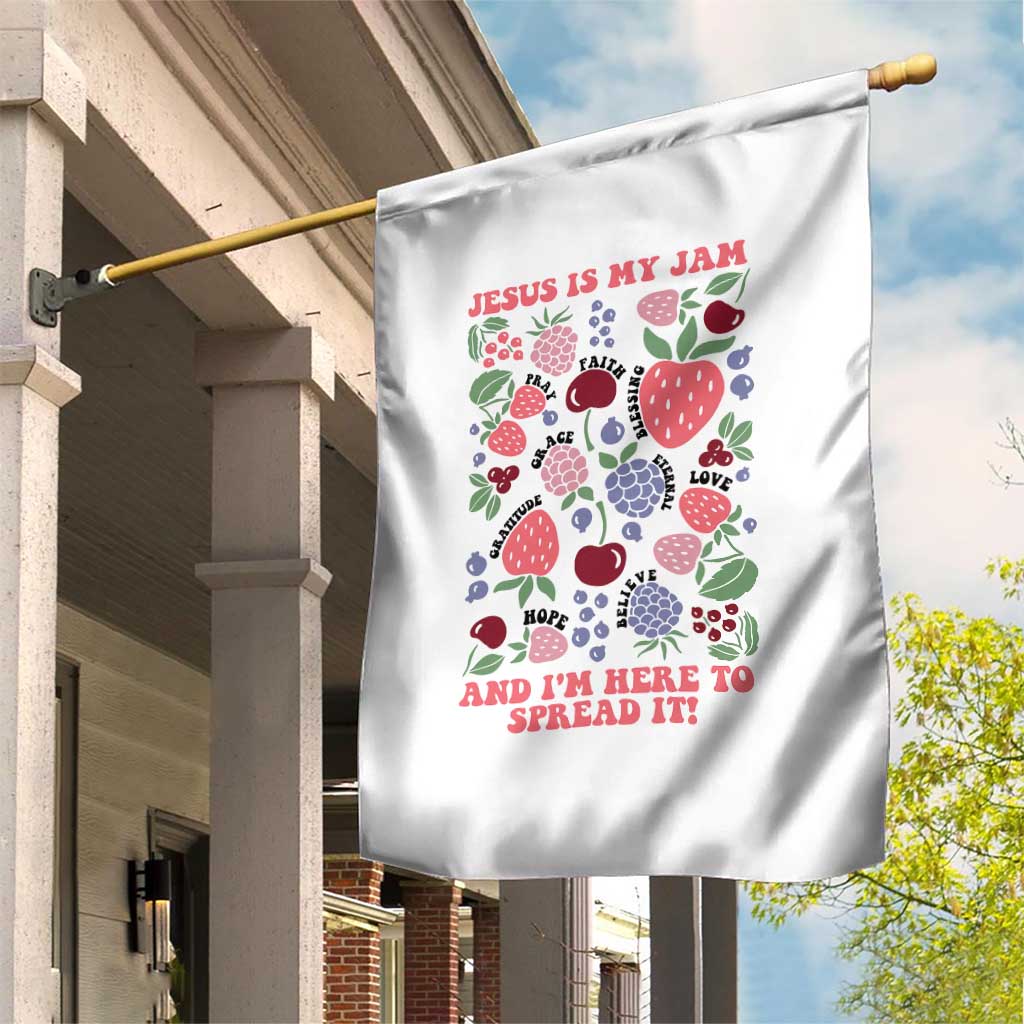 Jesus Is My Jam And I Am Here To Spread It Garden Flag Christian Faith - Wonder Print Shop