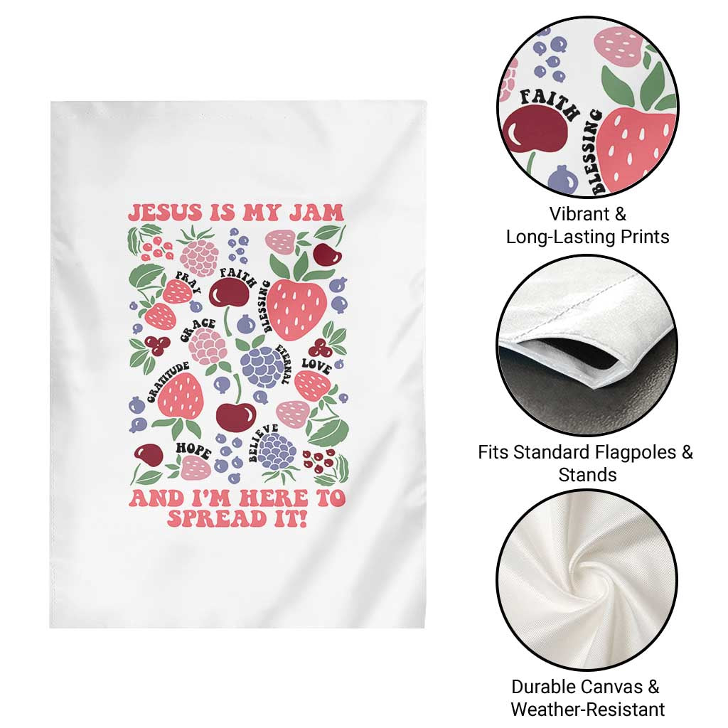 Jesus Is My Jam And I Am Here To Spread It Garden Flag Christian Faith - Wonder Print Shop