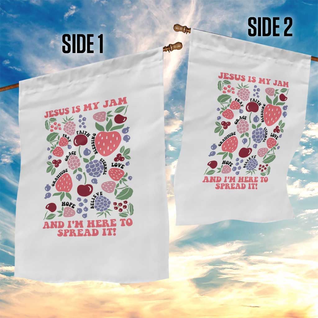 Jesus Is My Jam And I Am Here To Spread It Garden Flag Christian Faith - Wonder Print Shop