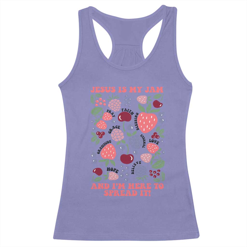 Jesus Is My Jam And I Am Here To Spread It Racerback Tank Top Christian Faith - Wonder Print Shop
