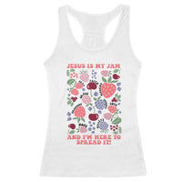 Jesus Is My Jam And I Am Here To Spread It Racerback Tank Top Christian Faith - Wonder Print Shop