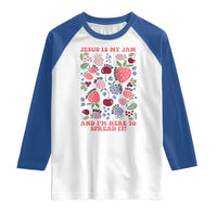Jesus Is My Jam And I Am Here To Spread It Raglan Shirt Christian Faith - Wonder Print Shop