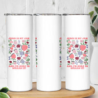 Jesus Is My Jam And I Am Here To Spread It Skinny Tumbler Christian Faith - Wonder Print Shop