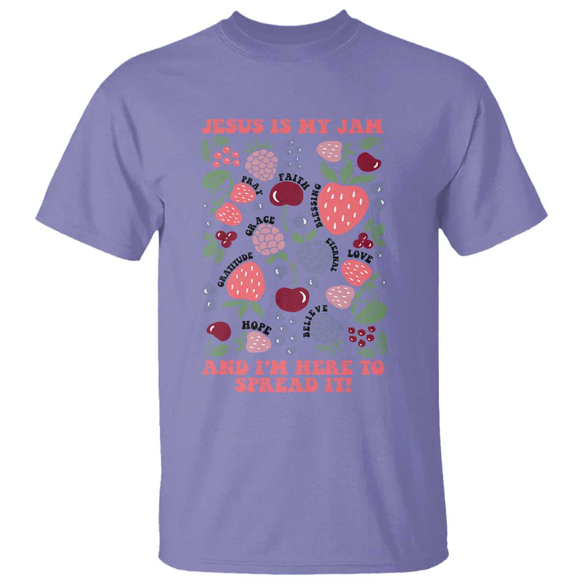 Jesus Is My Jam And I Am Here To Spread It T Shirt Christian Faith - Wonder Print Shop