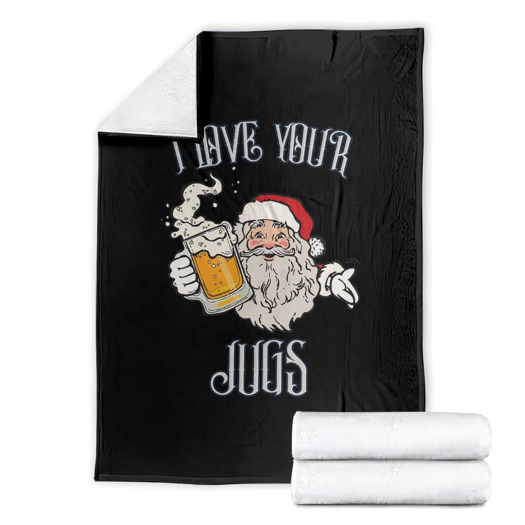 Funny Christmas Beers Couple Throw Blanket I Love Your Jugs Santa Beers Drinker - Wonder Print Shop