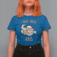 Funny Christmas Beers Couple T Shirt For Women I Love Your Jugs Santa Beers Drinker - Wonder Print Shop