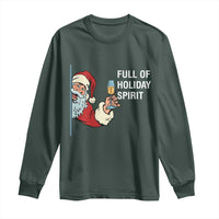 Funny Christmas Wine Long Sleeve Shirt Full Of Holiday Spirit Santa