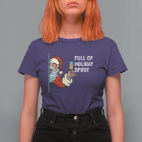 Funny Christmas Wine T Shirt For Women Full Of Holiday Spirit Santa - Wonder Print Shop