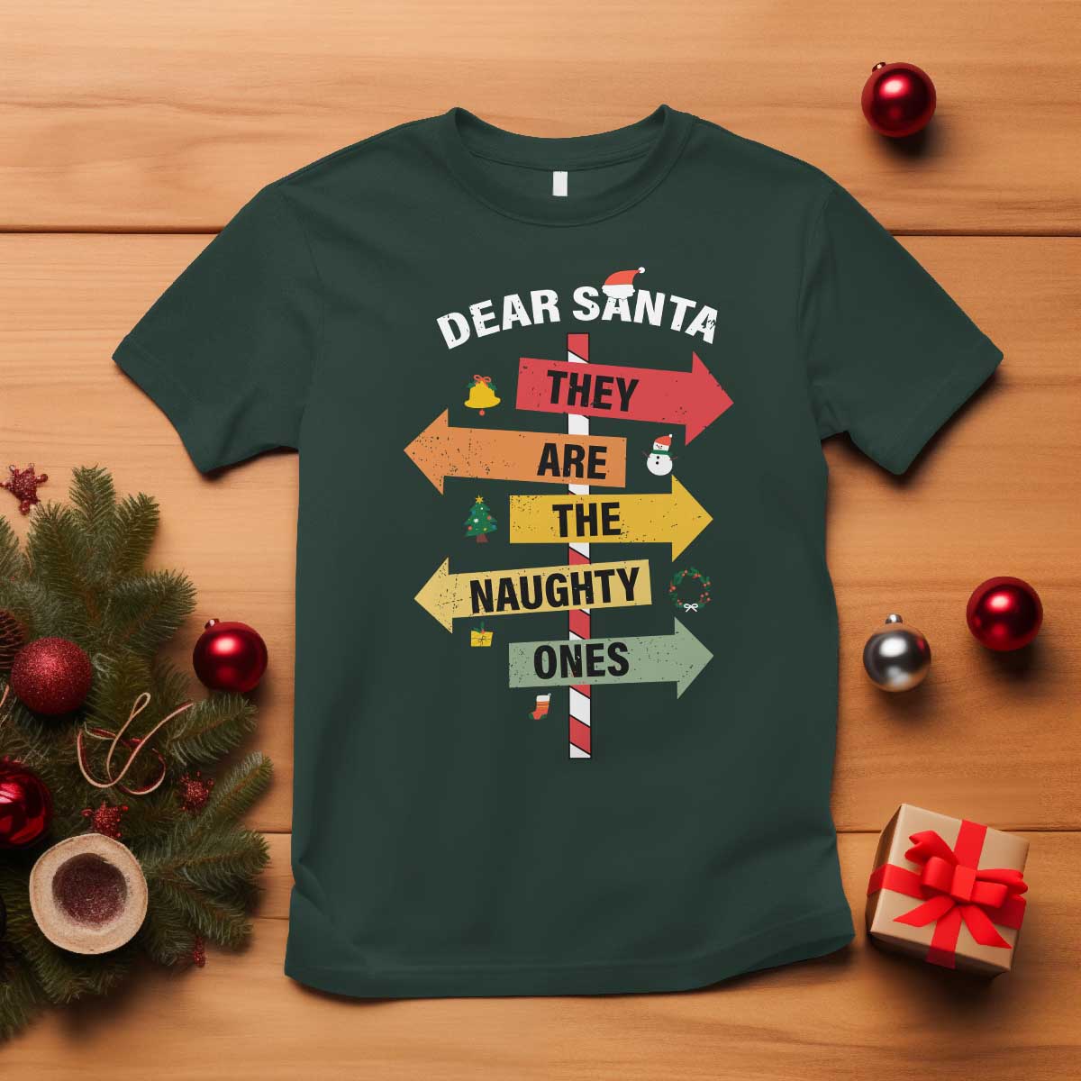 Dear Santa They Are The Naughty Ones Christmas T Shirt - Wonder Print Shop