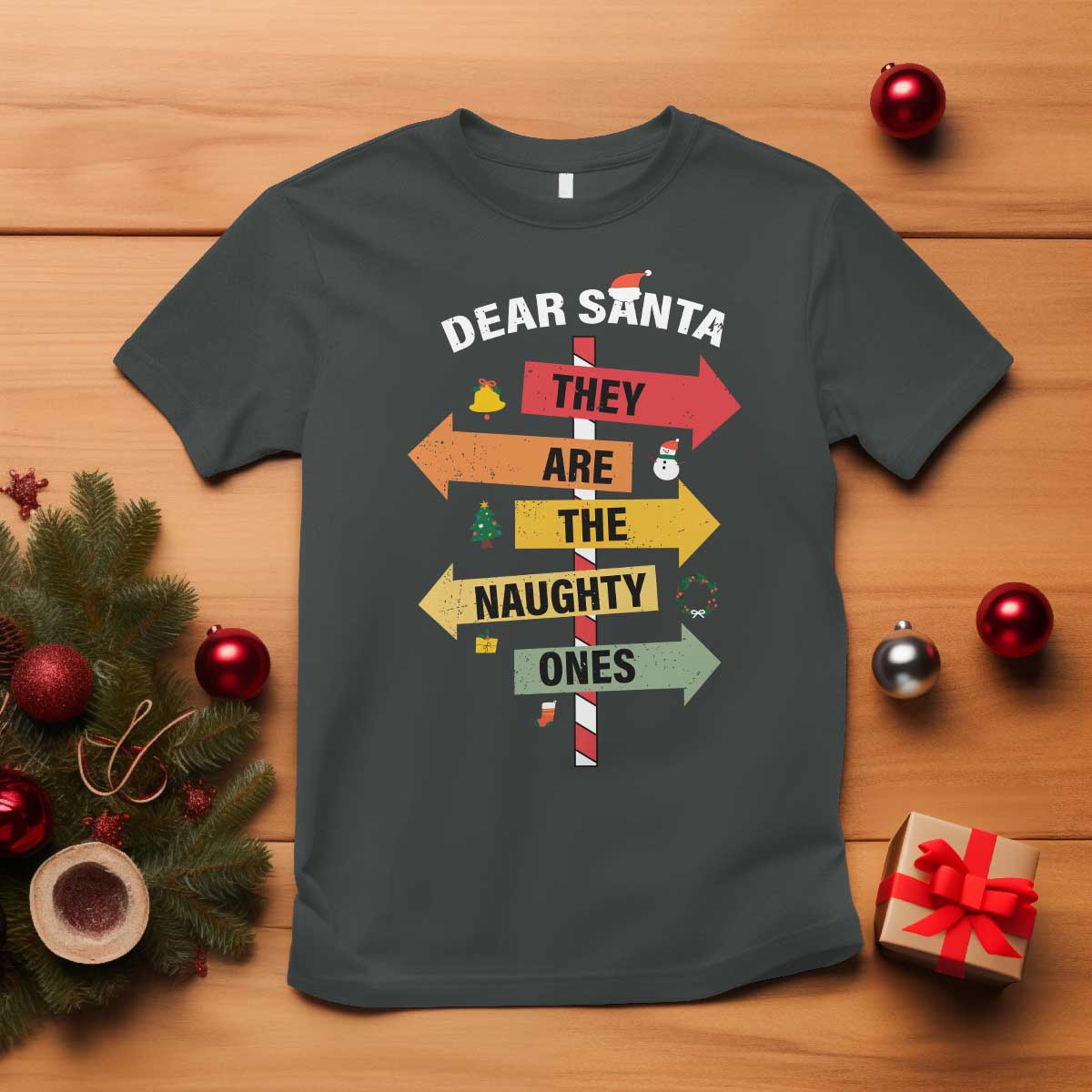 Dear Santa They Are The Naughty Ones Christmas T Shirt - Wonder Print Shop