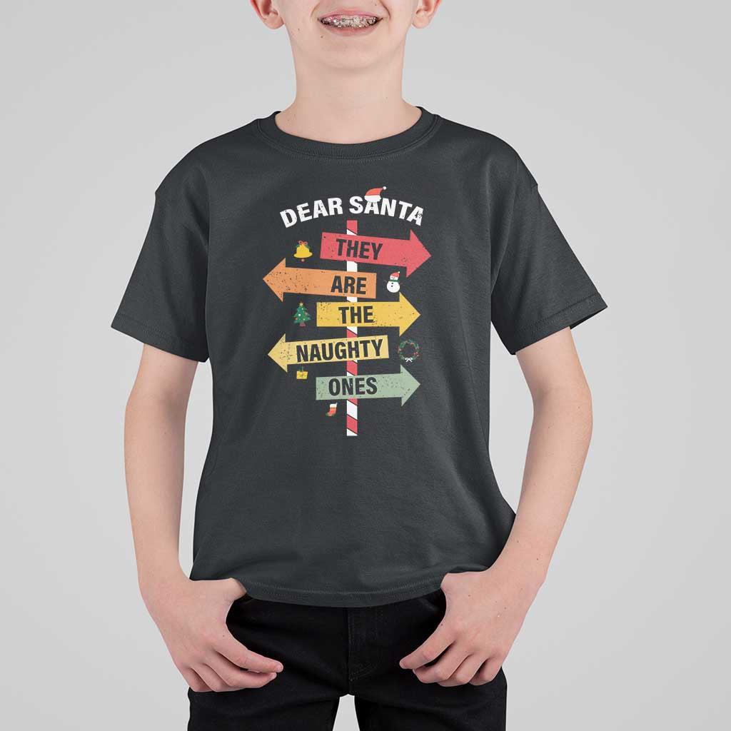 Dear Santa They Are The Naughty Ones Christmas T Shirt For Kid - Wonder Print Shop