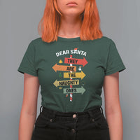 Dear Santa They Are The Naughty Ones Christmas T Shirt For Women - Wonder Print Shop