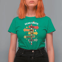 Dear Santa They Are The Naughty Ones Christmas T Shirt For Women - Wonder Print Shop