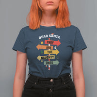 Dear Santa They Are The Naughty Ones Christmas T Shirt For Women - Wonder Print Shop
