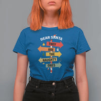 Dear Santa They Are The Naughty Ones Christmas T Shirt For Women - Wonder Print Shop