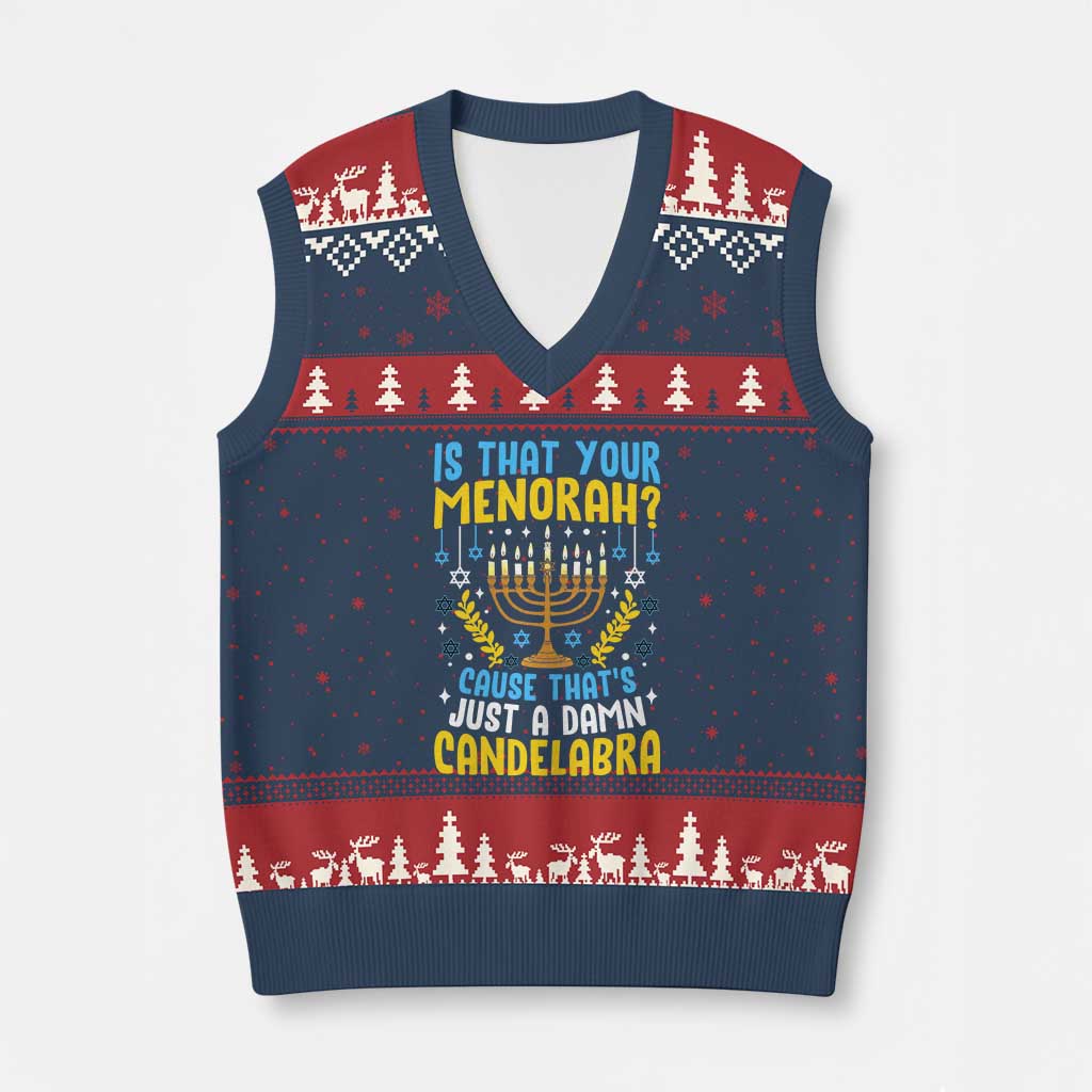 Funny Is That your Menorah Cause That's Just A Damn Candelabra V-Neck Knit Sweater Vest Hanukkah Menorah - Wonder Print Shop