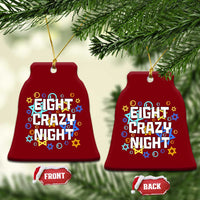 Funny Hanukkah Eight Crazy Night Ceramic Ornament Jewish Hebrew Chanukah David Stars - Wonder Print Shop