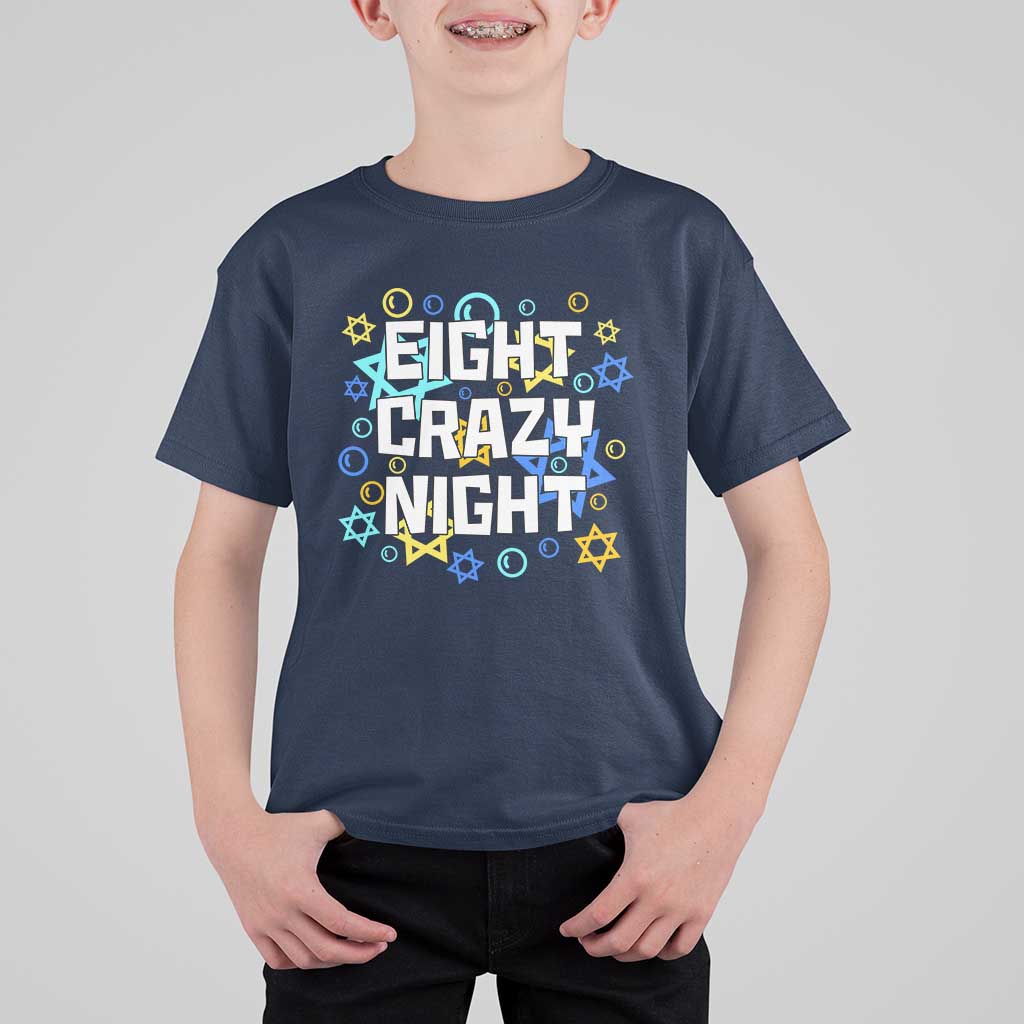 Funny Hanukkah Eight Crazy Night T Shirt For Kid Jewish Hebrew Chanukah David Stars - Wonder Print Shop