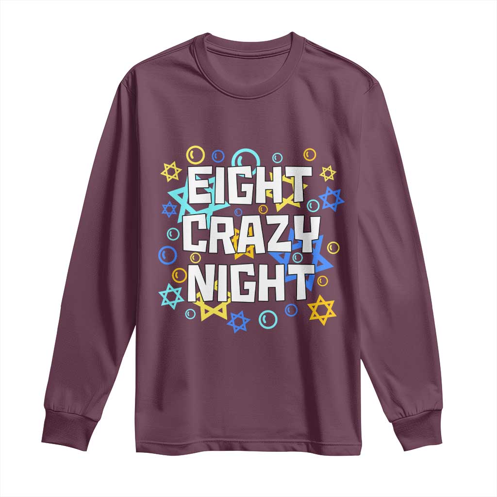 Funny Hanukkah Eight Crazy Night Long Sleeve Shirt Jewish Hebrew Chanukah David Stars - Wonder Print Shop