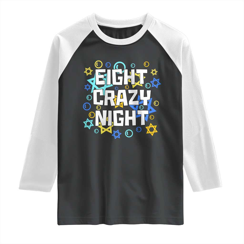 Funny Hanukkah Eight Crazy Night Raglan Shirt Jewish Hebrew Chanukah David Stars - Wonder Print Shop