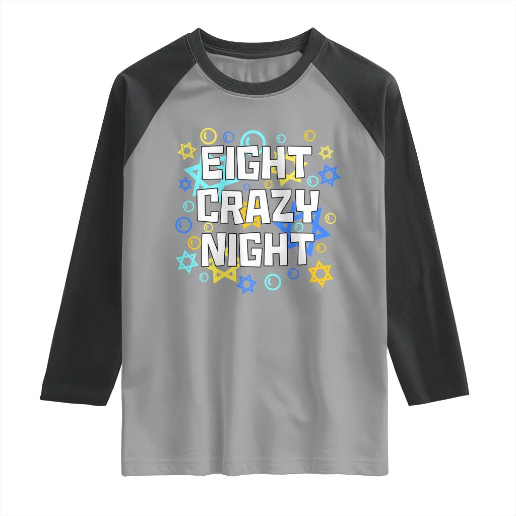 Funny Hanukkah Eight Crazy Night Raglan Shirt Jewish Hebrew Chanukah David Stars - Wonder Print Shop