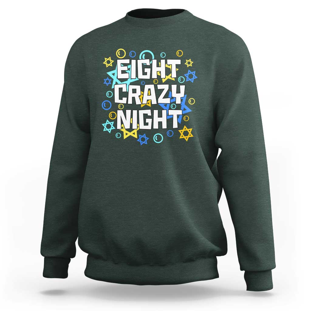Funny Hanukkah Eight Crazy Night Sweatshirt Jewish Hebrew Chanukah David Stars - Wonder Print Shop
