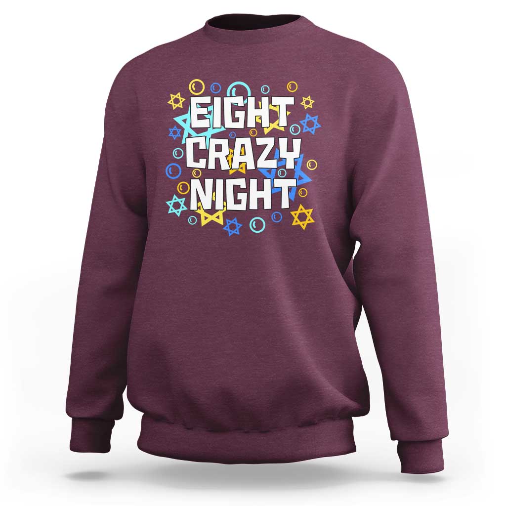 Funny Hanukkah Eight Crazy Night Sweatshirt Jewish Hebrew Chanukah David Stars - Wonder Print Shop