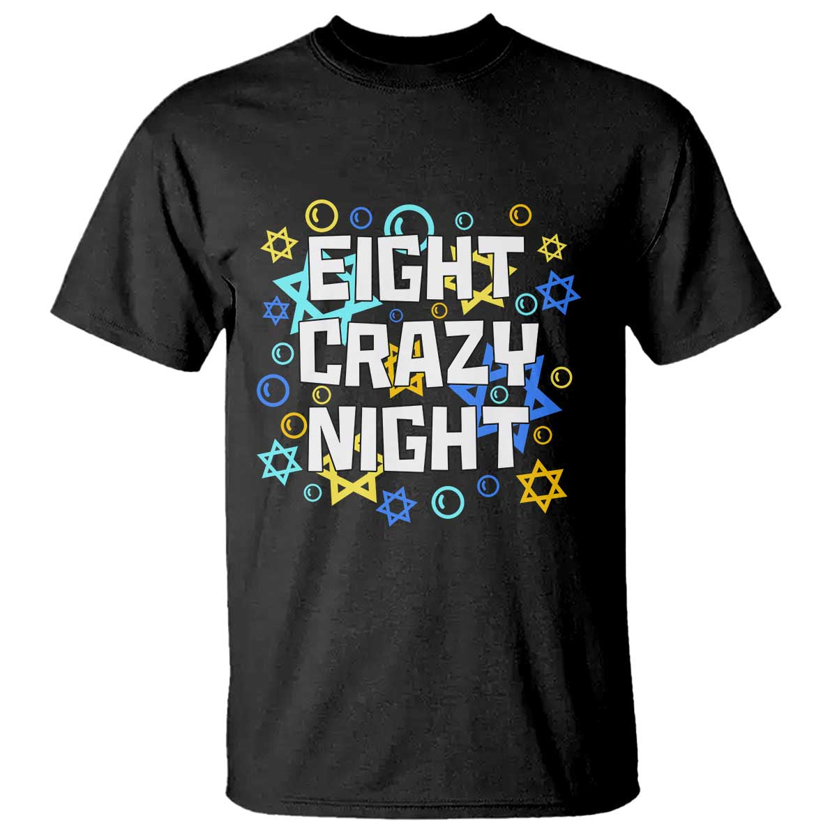 Funny Hanukkah Eight Crazy Night T Shirt Jewish Hebrew Chanukah David Stars - Wonder Print Shop