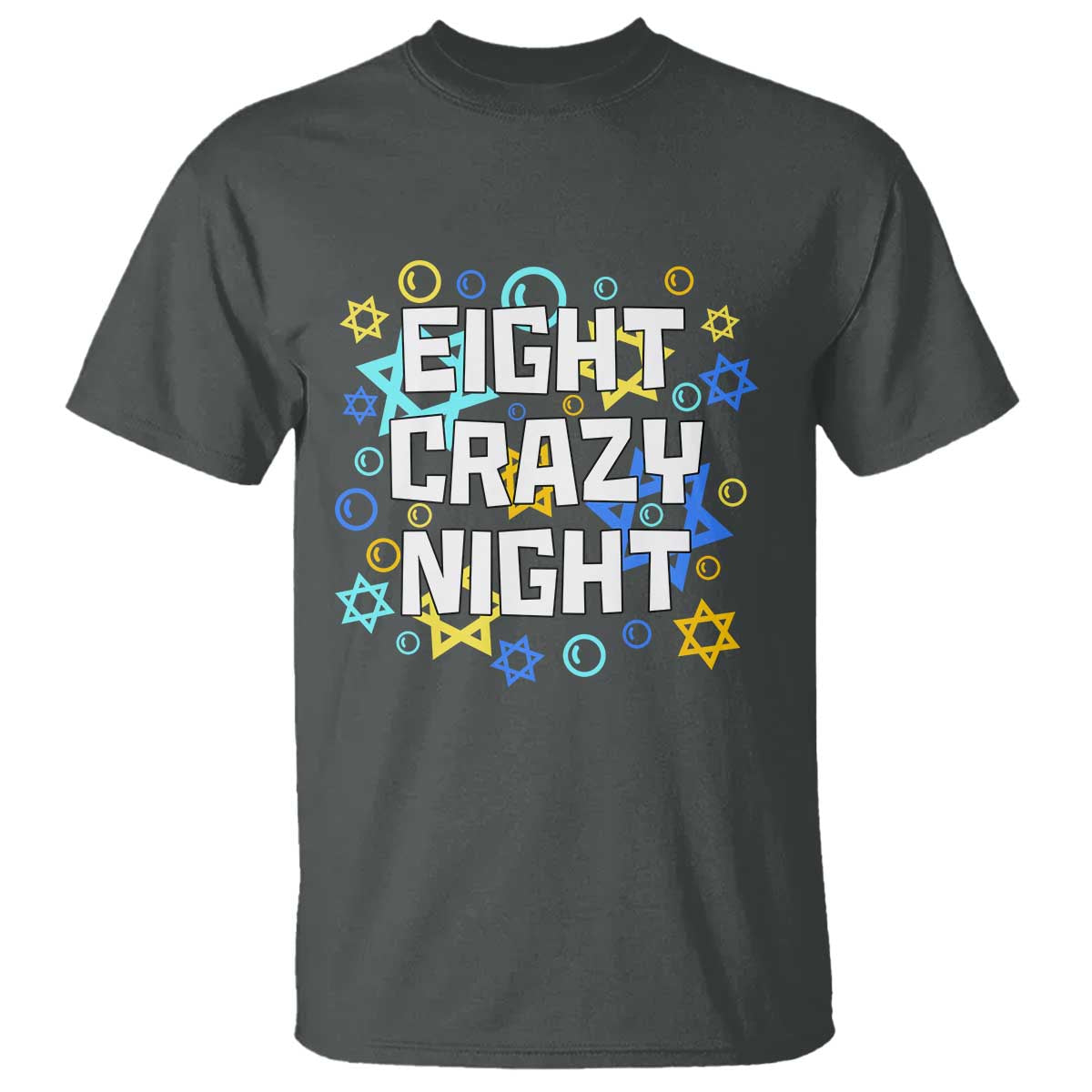 Funny Hanukkah Eight Crazy Night T Shirt Jewish Hebrew Chanukah David Stars - Wonder Print Shop
