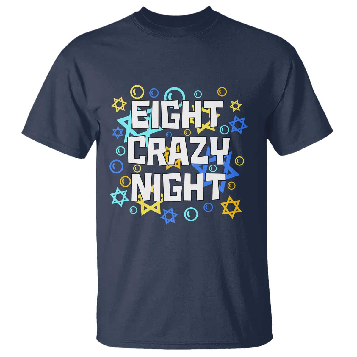 Funny Hanukkah Eight Crazy Night T Shirt Jewish Hebrew Chanukah David Stars - Wonder Print Shop