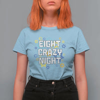 Funny Hanukkah Eight Crazy Night T Shirt For Women Jewish Hebrew Chanukah David Stars - Wonder Print Shop