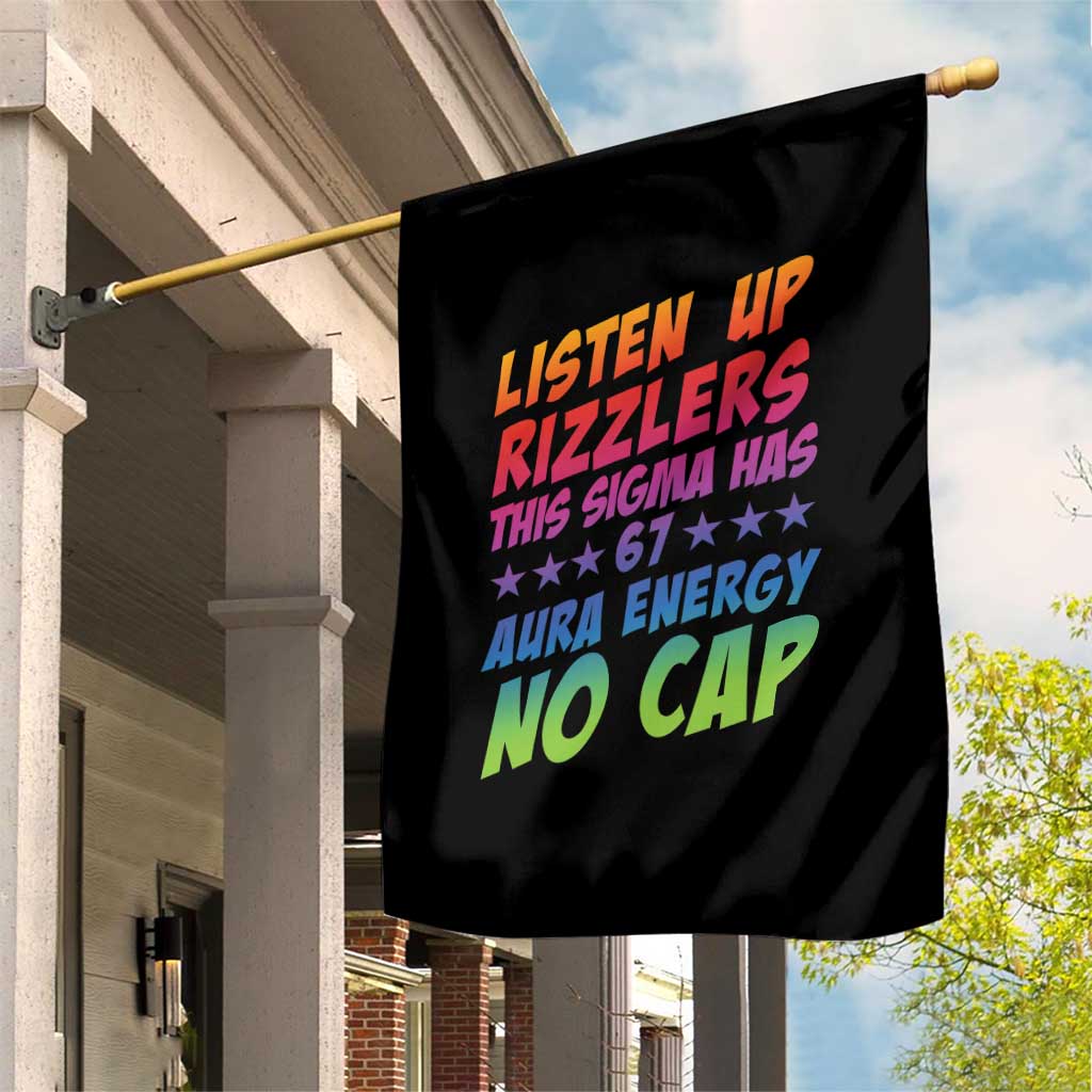 Funny Listen Up Rizzlers This Sigma Has 67 Aura Energy No Cap Garden Flag - Wonder Print Shop