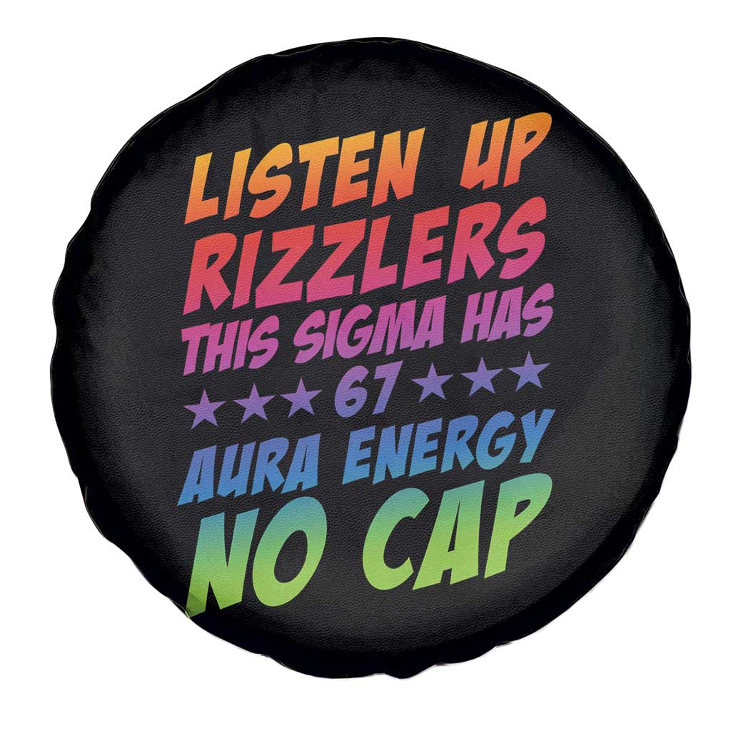 Funny Listen Up Rizzlers This Sigma Has 67 Aura Energy No Cap Spare Tire Cover - Wonder Print Shop