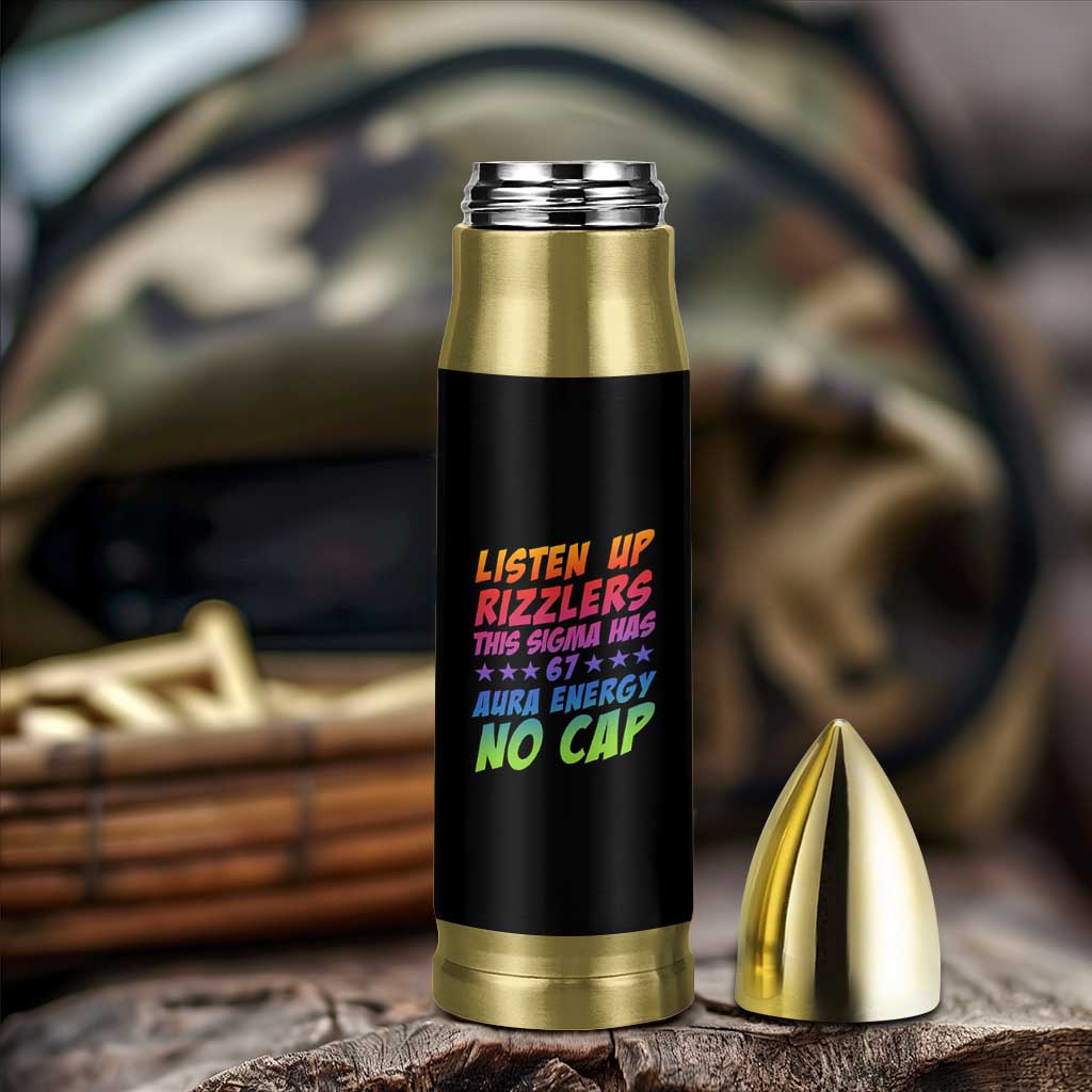 Funny Listen Up Rizzlers This Sigma Has 67 Aura Energy No Cap Bullet Tumbler - Wonder Print Shop