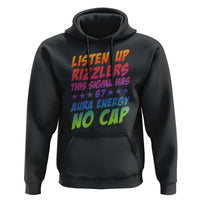 Funny Listen Up Rizzlers This Sigma Has 67 Aura Energy No Cap Hoodie - Wonder Print Shop