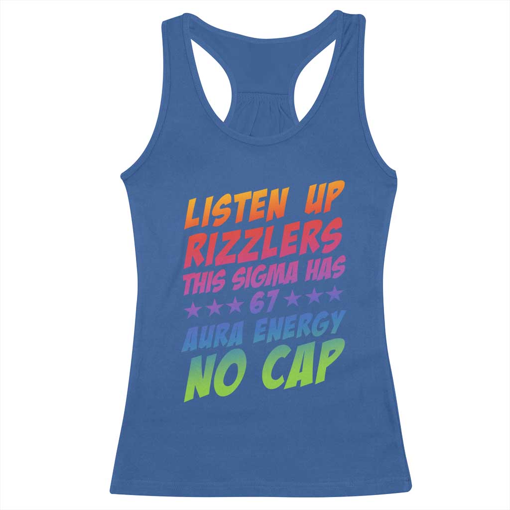 Funny Listen Up Rizzlers This Sigma Has 67 Aura Energy No Cap Racerback Tank Top - Wonder Print Shop