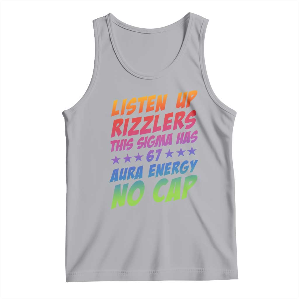 Funny Listen Up Rizzlers This Sigma Has 67 Aura Energy No Cap Tank Top - Wonder Print Shop