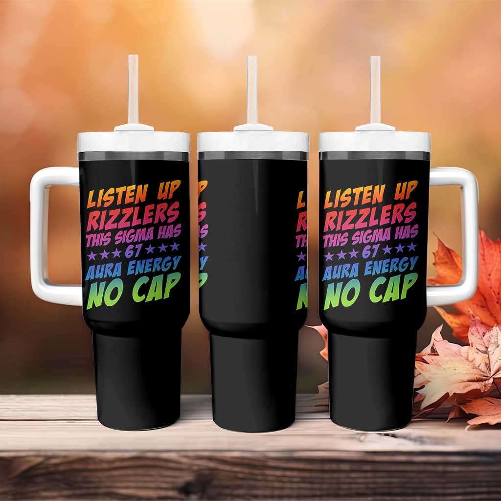 Funny Listen Up Rizzlers This Sigma Has 67 Aura Energy No Cap Tumbler With Handle - Wonder Print Shop