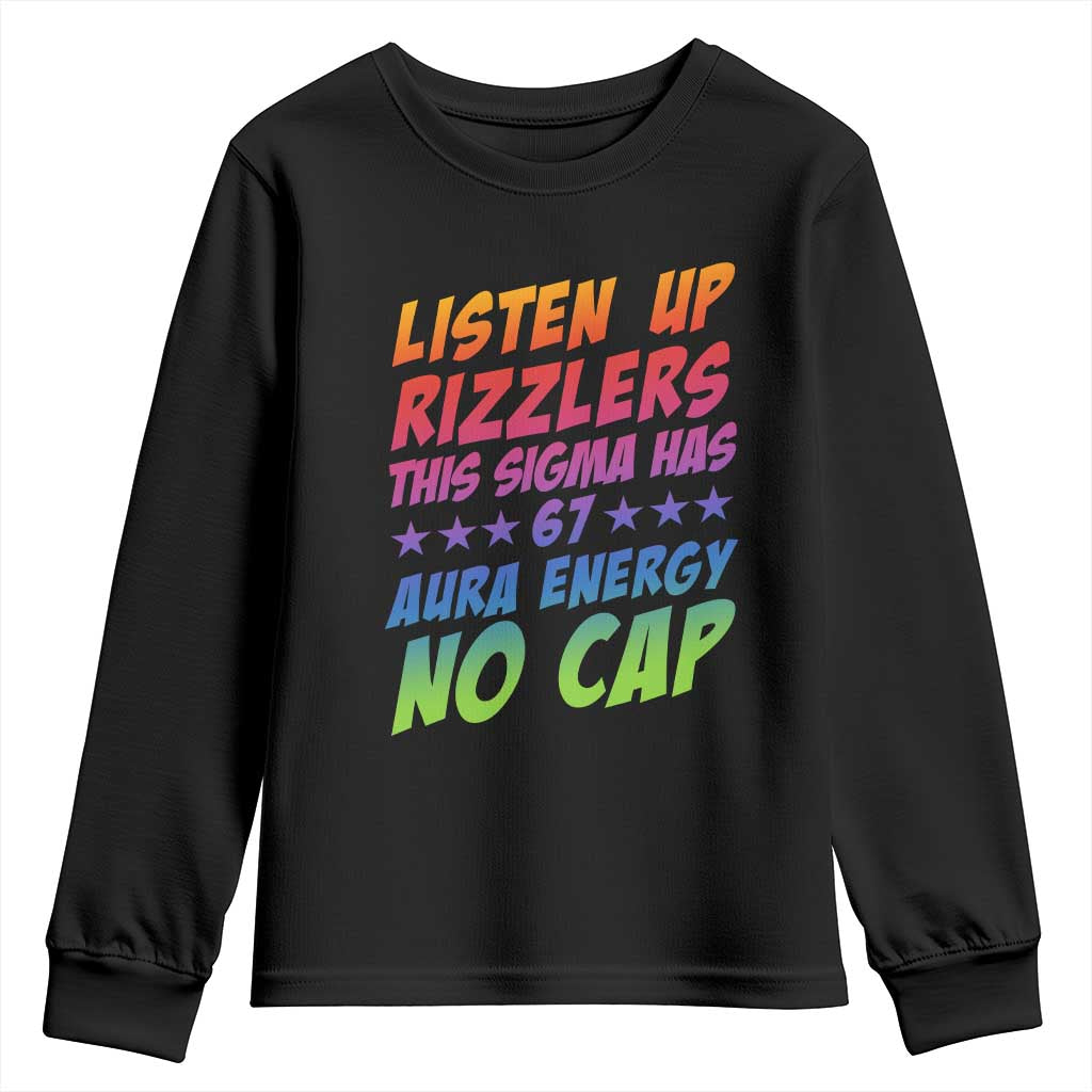 Funny Listen Up Rizzlers This Sigma Has 67 Aura Energy No Cap Youth Sweatshirt - Wonder Print Shop