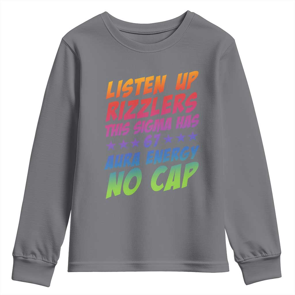 Funny Listen Up Rizzlers This Sigma Has 67 Aura Energy No Cap Youth Sweatshirt - Wonder Print Shop