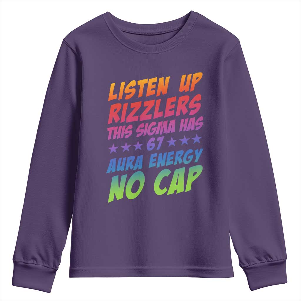 Funny Listen Up Rizzlers This Sigma Has 67 Aura Energy No Cap Youth Sweatshirt - Wonder Print Shop